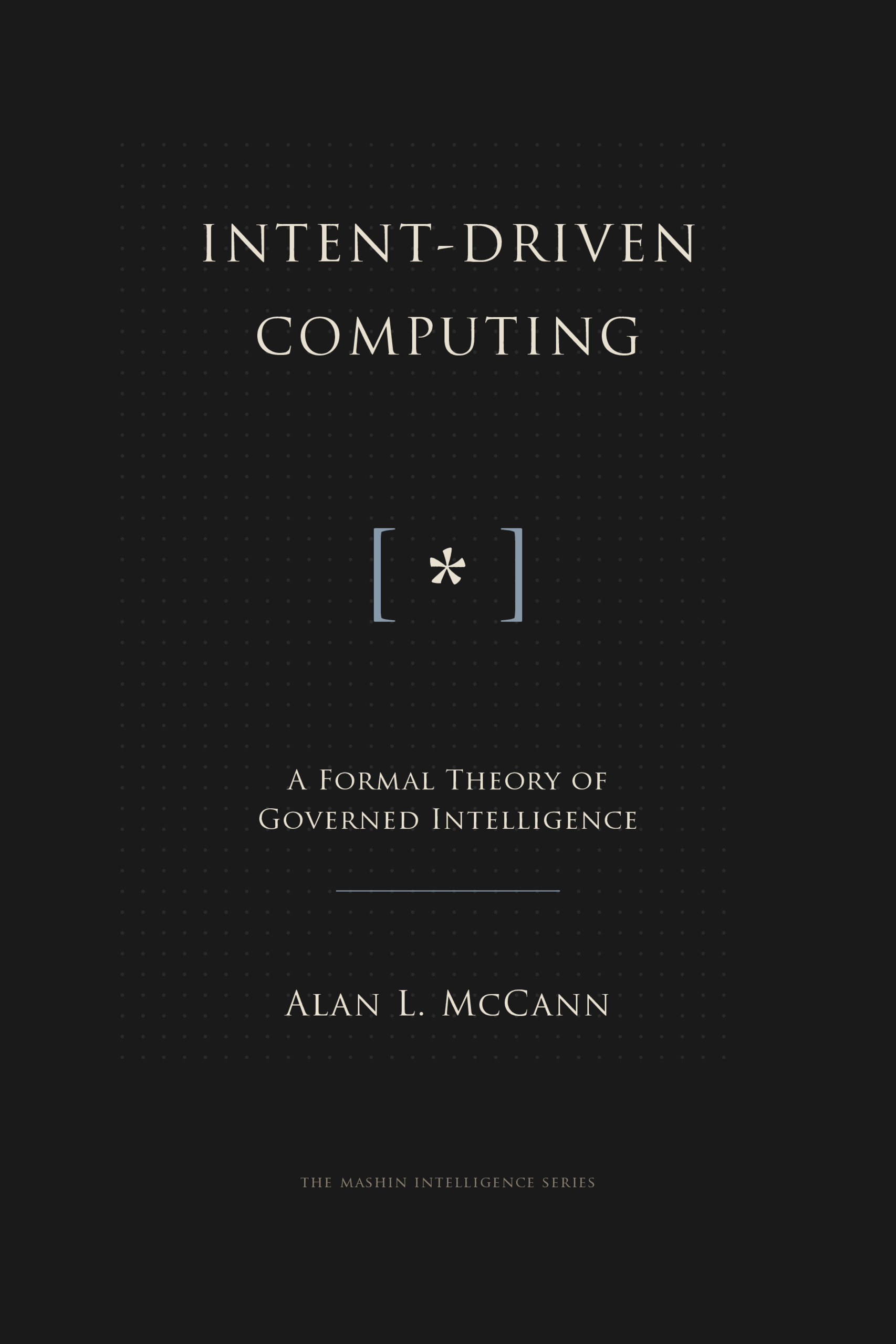 Intent-Driven Computing book cover